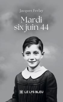 Mardi six juin 44