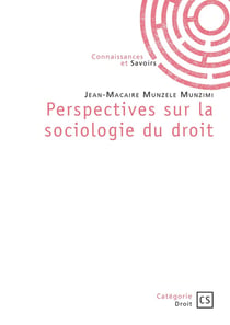 Perspectives sur la sociologie du droit