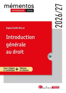 Introduction générale au droit : Cours intégral et synthétique + Tableaux et schémas (édition 2026/2027)