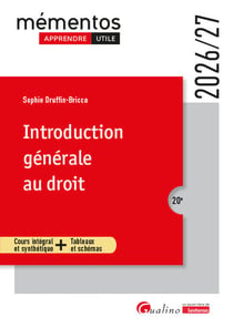 Introduction générale au droit : Cours intégral et synthétique + Tableaux et schémas (édition 2026/2027)