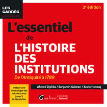 L'essentiel de l'histoire des institutions - de l'antiquite a 1789 - integre une chronologie des roi