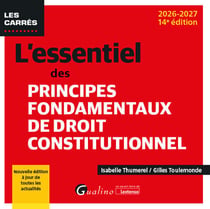L'essentiel des principes fondamentaux de droit constitutionnel - nouvelle edition a jour de toutes