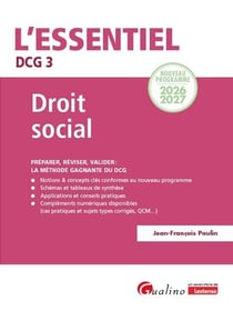 DCG 3 : Droit social - Nouveau programme 2026-2027 - Préparer, réviser, valider : la méthode gagnante du DCG