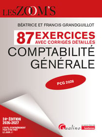 Comptabilité générale : 87 exercices avec corrigés détaillés - PCG 2026 (édition 2026/2027)
