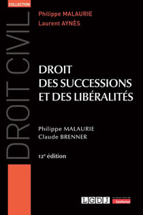 Droit des successions et des libéralités (12e édition)