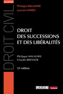 Droit des successions et des libéralités (12e édition)