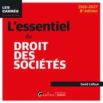 L'essentiel du droit des societes - integre les derniers textes reglementaires et jurisprudentiels