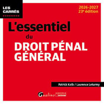 L'essentiel du droit pénal général (édition 2026/2027)