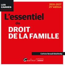 L'essentiel du droit de la famille (édition 2026/2027)