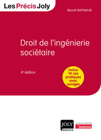 Droit de l'ingénierie sociétaire : Inclus 14 cas pratiques avec corrigés (4e édition)
