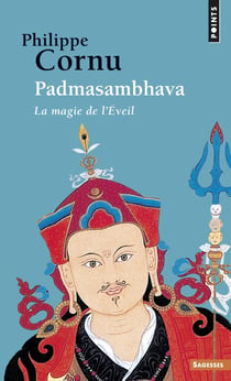 Padmasambhava - la magie de l'éveil
