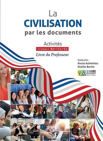 La civilisation par les documents - Livre du professeur
