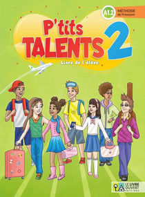 P'tits Talents 2 - Livre de l'élève
