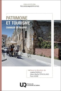 Patrimoine et tourisme : Changer de regard