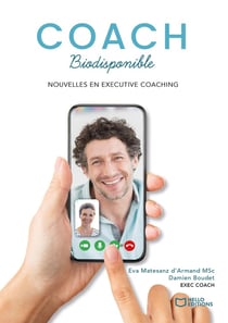 Coach biodisponible : Nouvelles en executive coaching