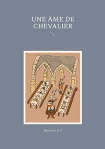 Une âme de chevalier