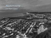 Nuitamment : De Dunkerque à Brest