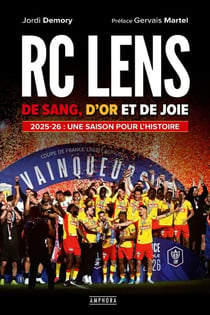 RC Lens : De sang, d'or et de joie : 2025-26 : une saison pour l'Histoire