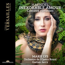 Inexorable amour. Haendel : Cantates virtuoses