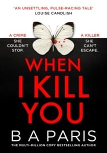 When i kill you