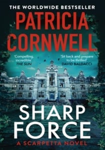 Sharp Force : The nail-biting new Scarpetta thriller for 2025