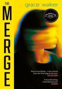 The Merge : A Radio 2 Book Club Pick