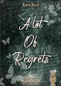A Lot of Regrets