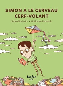 Simon a le cerveau cerf-volant