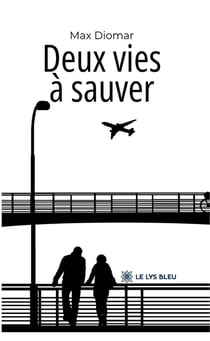 Deux vies à sauver