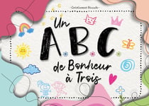 Un ABC de Bonheur à Trois