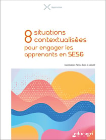 8 situations contextualisées pour engager les apprenants en SESG