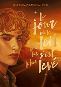 Le jour où le soleil ne s'est plus levé