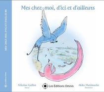 Mes chez moi, d'ici et d'ailleurs