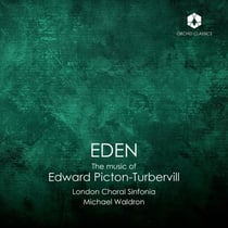 Eden: The Music of Edward Picton-Turbervill