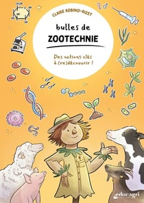 Bulles de ZOOTECHNIE : Des notions clés à (re)découvrir !
