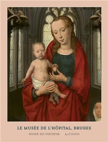 Le musee hopital, bruges /francais