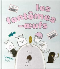 Les fantômes-oeufs