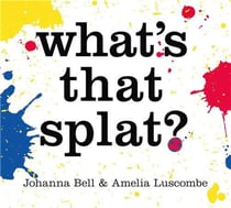 What's that splat ?