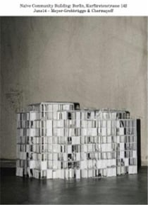 Meyer Grohbrugge & Chermayeff : Naive Community Building : Berlin, Kurfurstenstrasse 142