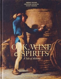 Oak, Wine & Spirits: A Tale of Alchemy