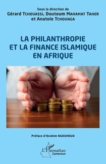 La philanthropie et la finance islamique en Afrique