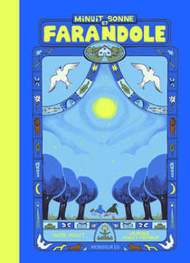 Minuit sonne et Farandole