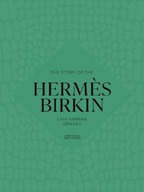The Story of the Hermès Birkin