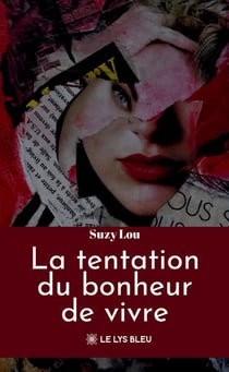 La tentation du bonheur de vivre