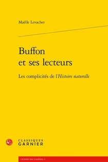 Buffon et ses lecteurs : Les complicités de l'histoire naturelle