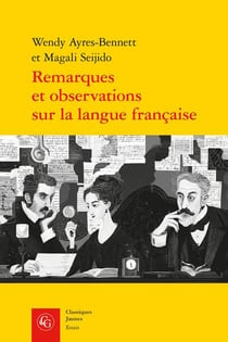 Remarques et observations sur la langue française : Histoire et évolution d'un genre