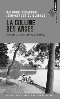 La colline des anges - retour au Vietnam (1972-1972)
