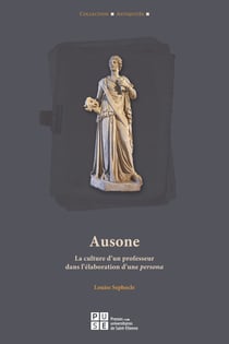 Ausone : La culture d'un professeur dans l'élaboration d'une persona