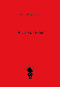 La vie en lisière