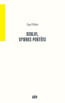 Berlin, ombres portées